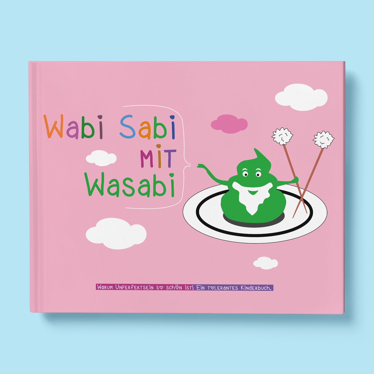 Wabi Sabi mit Wasabi - Ein tolerantes Kinderbuch.